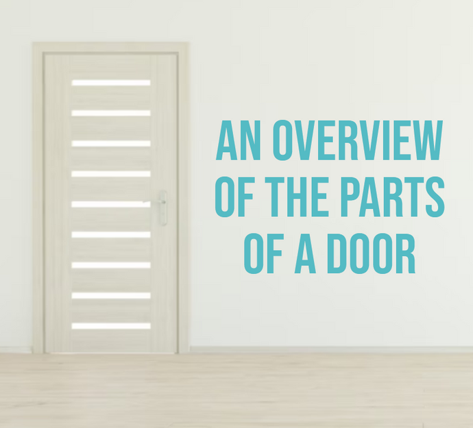 An Overview of the Parts of a Door