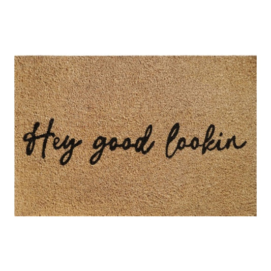 Doormat 60cm x 40cm - 'Hey Good Lookin' - Best4Trade-Retail Garden watering