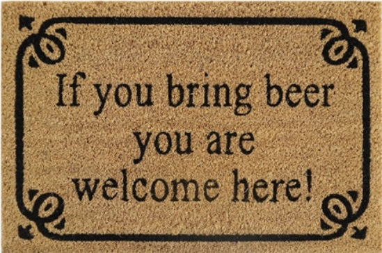Doormat 60cm x 40cm - 'If You Bring Beer You Are Welcome Here!' - Best4Trade-Retail Garden watering