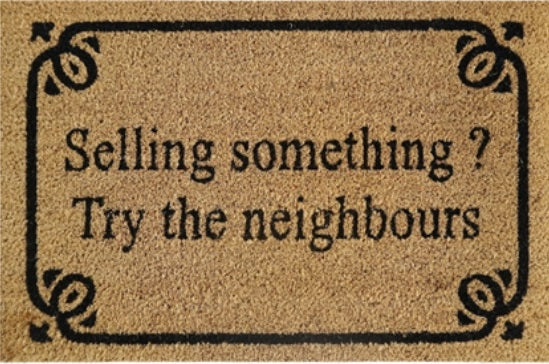 Doormat 60cm x 40cm - 'Selling Something? Try The Neighbours' - Best4Trade-Retail Garden watering