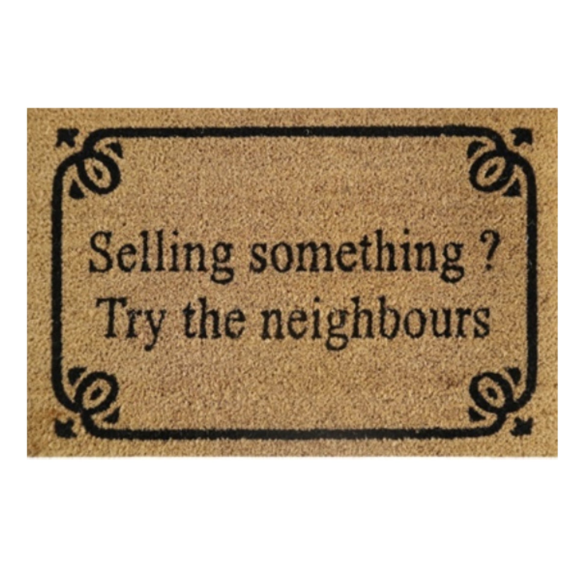 Doormat 60cm x 40cm - 'Selling Something? Try The Neighbours' - Best4Trade-Retail Garden watering