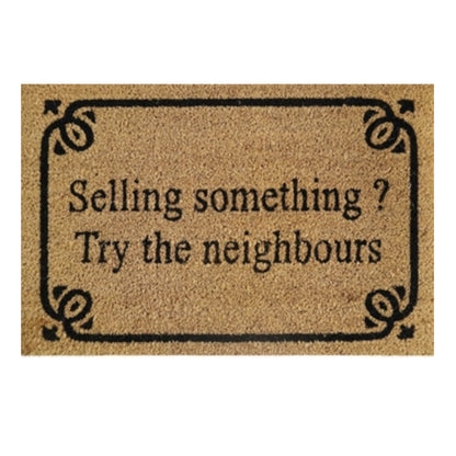 Doormat 60cm x 40cm - 'Selling Something? Try The Neighbours' - Best4Trade-Retail Garden watering