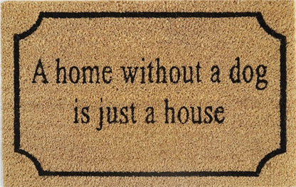 Doormat 60cm x 40cm - 'A Home Without A Dog Is Just A House' - Best4Trade-Retail Garden watering