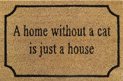 Doormat 60cm x 40cm - 'A Home Without A Cat Is Just A House' - Best4Trade-Retail Garden watering