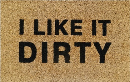 Doormat 60cm x 40cm - 'I Like It Dirty' - Best4Trade-Retail Garden watering