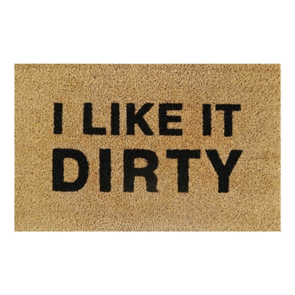 Doormat 60cm x 40cm - 'I Like It Dirty' - Best4Trade-Retail Garden watering
